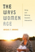 Ways Women Age