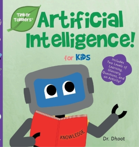 Artificial Intelligence for Kids (Tinker Toddlers)