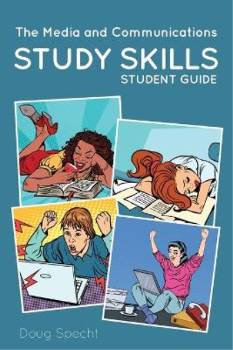 The Media and Communications Study Skills Student Guide