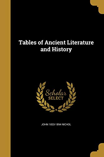 Tables of Ancient Literature and History