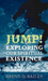 Jump! Exploring Our Spiritual Existence