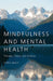 Mindfulness and Mental Health