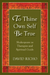 To Thine Own Self Be True