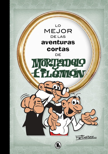 Lo mejor de las aventuras cortas de Mortadelo y Filemon
