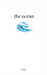 The ocean