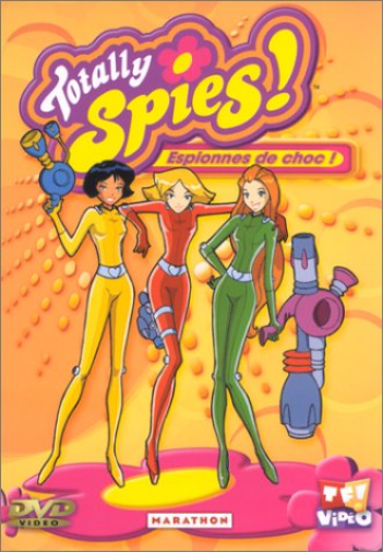 Totally Spies ! - Vol.1 : Espionnes de choc ! (Missions 1 à 4)