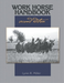 Work Horse Handbook