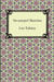 Sevastopol Sketches (Sebastopol Sketches)