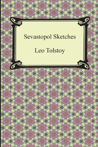 Sevastopol Sketches (Sebastopol Sketches)
