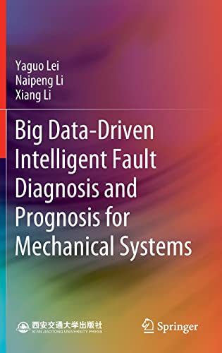 Big Data-Driven Intelligent Fault Diagnosis and Prognosis for Mechanical Systems