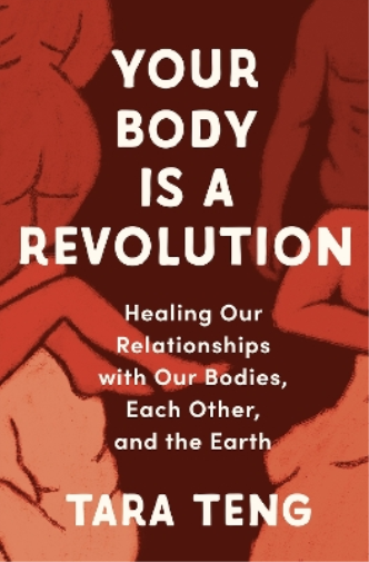 Your Body Is a Revolution