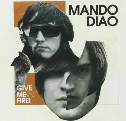 Mando Diao - Give Me Fire (new Version)