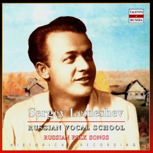 Sergey Lemeshev: Russian Vocal School