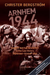 Arnhem 1944: An Epic Battle Revisited