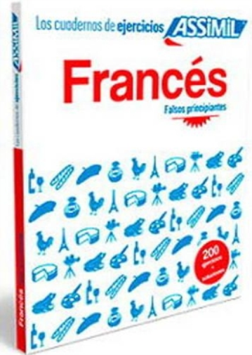 Assimil Cuaderno de Ejercicios Francés - Falsos principiantes