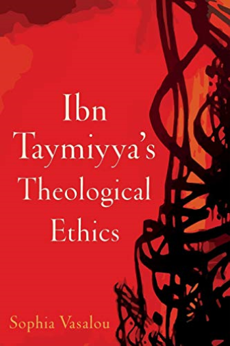 Ibn Taymiyya S Theological Ethics