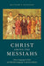 Christ among the Messiahs