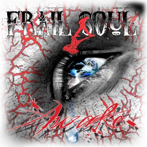 frail soul - awake
