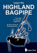 Learn the Highland Bagpipe - first steps for absolute beginners