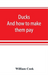 Ducks