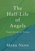 The Half-Life of Angels