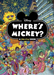 Disney: Where's Mickey? a Look and Find Book