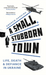 A Small, Stubborn Town