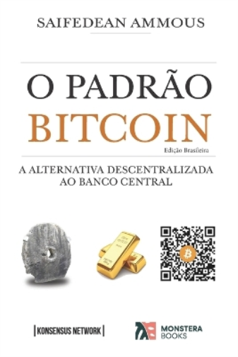 O Padrão Bitcoin (Edição Brasileira)