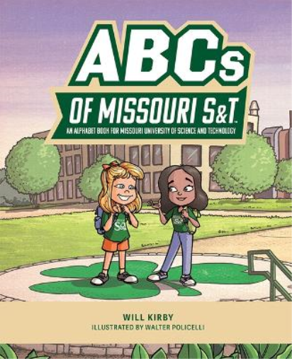 ABCs of Missouri S&t: An Alphabet Book for Missouri University of Science and Technology