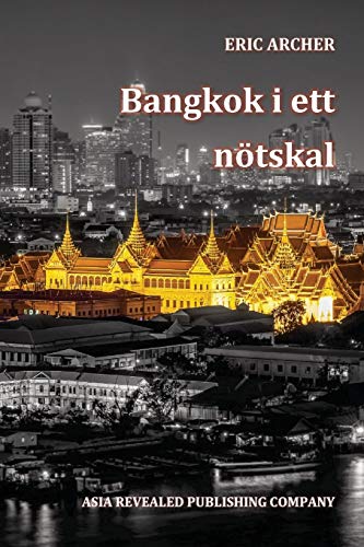 Bangkok i ett nötskal