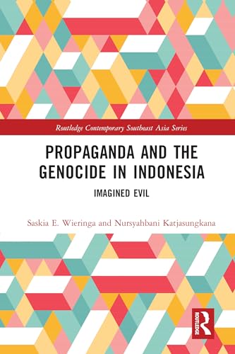 Propaganda and the Genocide in Indonesia