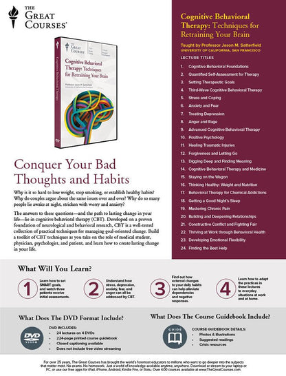 Cognitive Behavioral Therapy: Techniques for Retraining Your Brain (Great Courses) (Teaching Co.) DVD Course No. 9631