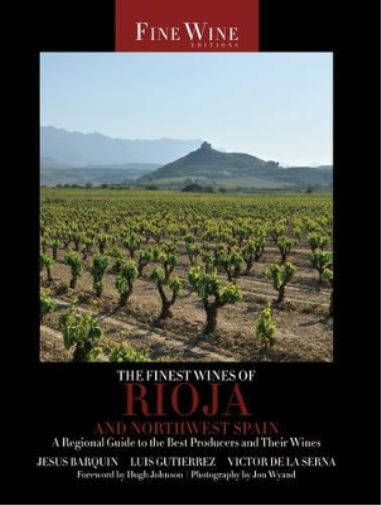 The Finest Wines of Rioja and Northwest Spain