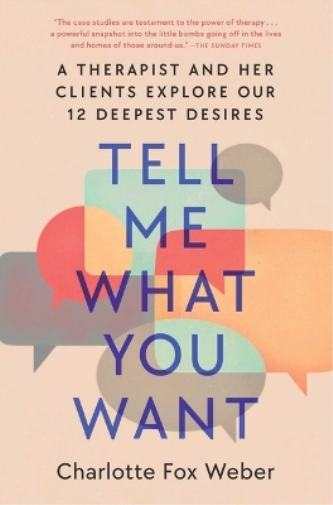 Tell Me What You Want
