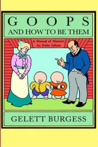 Goops and How to be Them