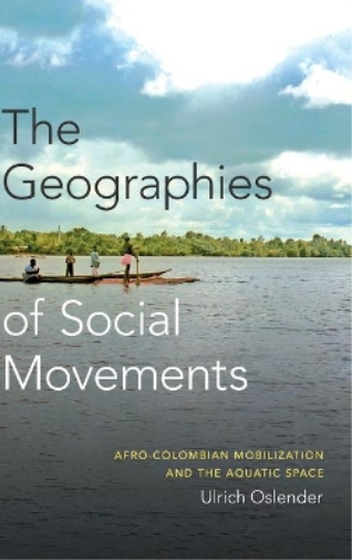 The Geographies of Social Movements