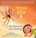 Steve the Bee and Little Frankie Talk Behavior and Feelings