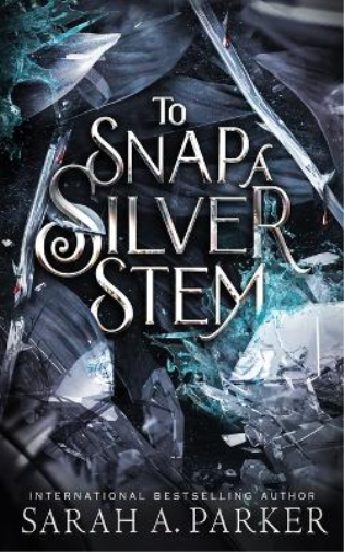 To Snap a Silver Stem