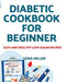 Diabetic cookbook for beginner