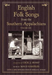 English Folk Songs from the Southern Appalachians, Vol 1