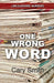 One Wrong Word