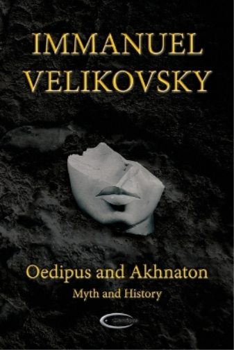 Oedipus and Akhnaton
