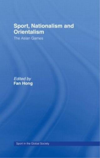 Sport, Nationalism and Orientalism