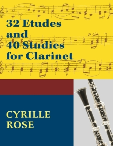 32 Etudes and 40 Studies for Clarinet