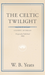 The Celtic Twilight