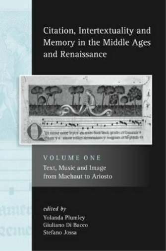 Citation, Intertextuality and Memory in the Middle Ages and Renaissance volume 1