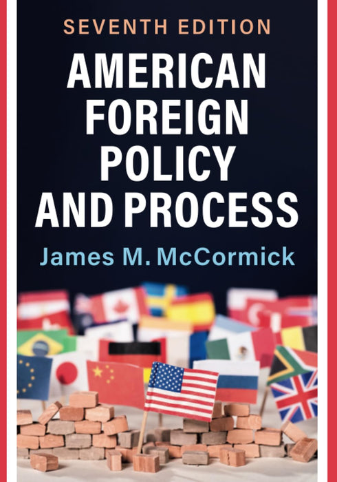 American Foreign Policy and Process