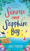 Sunrise Over Sapphire Bay