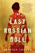 The Last Russian Doll