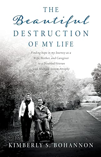 The Beautiful Destruction of My Life